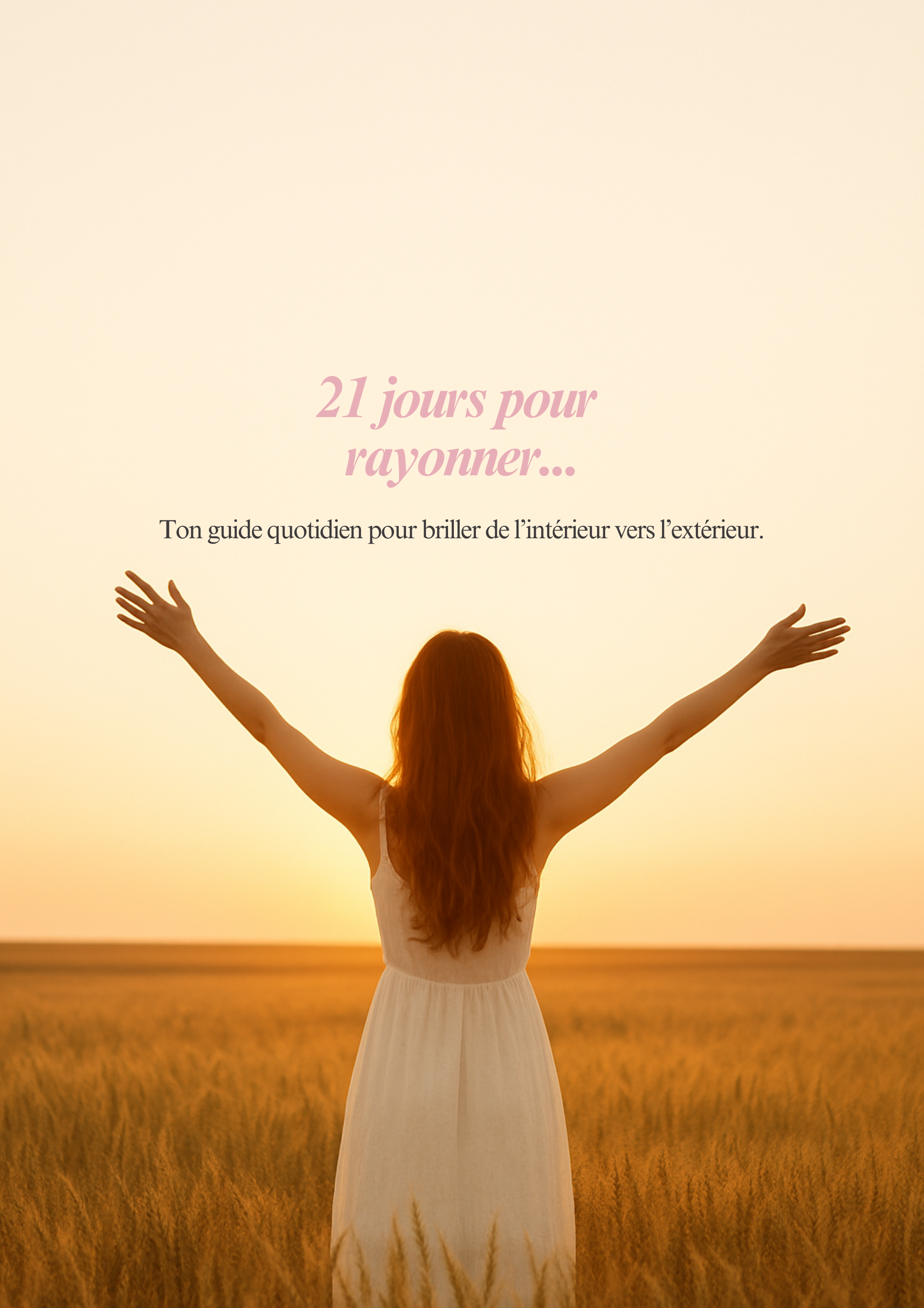 21 jours pour rayonner - Guide confiance en soi